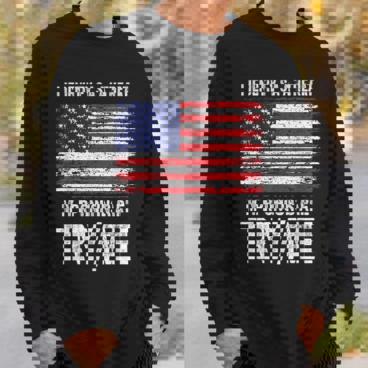 私が脅威だと判断した私の代名詞を試してみる私 スウェットシャツ 彼への贈り物