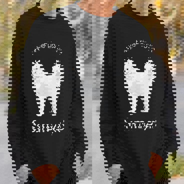 私の親友はサモエドです スウェットシャツ 彼への贈り物