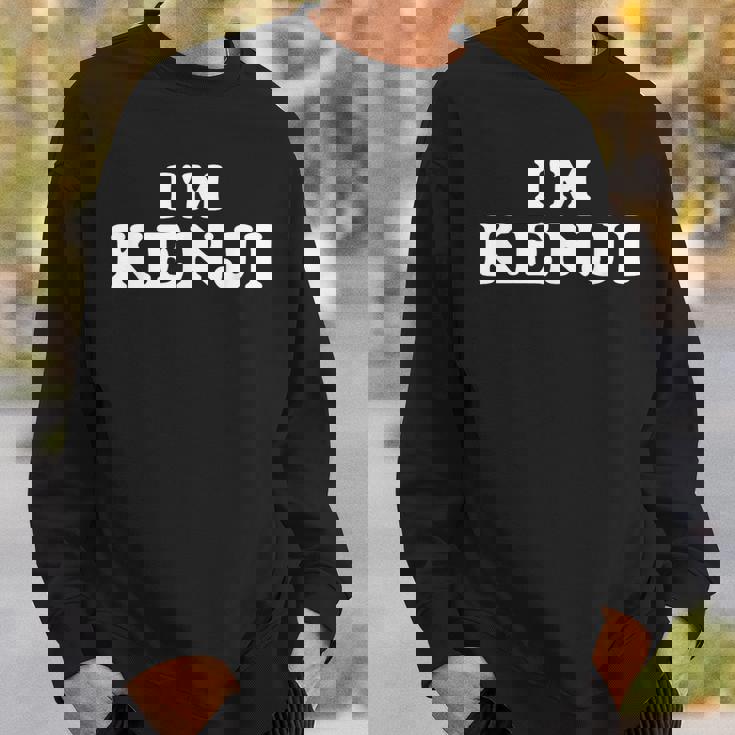 私はケンジ、私の名前はケンジ、私はケンジ、パーソナライズ スウェットシャツ 彼への贈り物