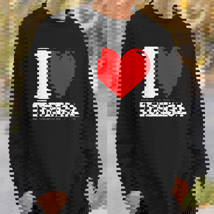 私はテレサが大好きです スウェットシャツ 彼への贈り物