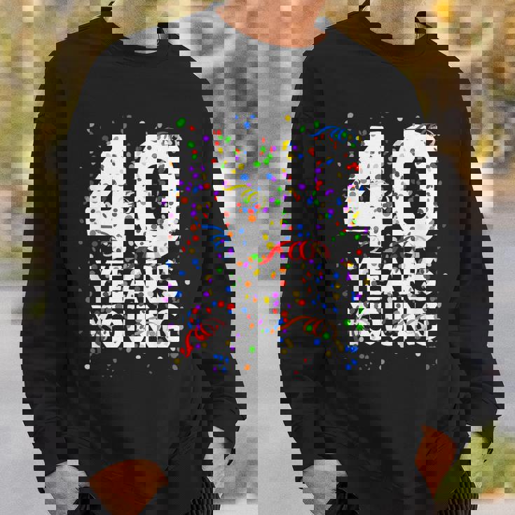 面白 40 Years Young Happy 40Th Birthday シャツ メンズ レディース スウェットシャツ 彼への贈り物