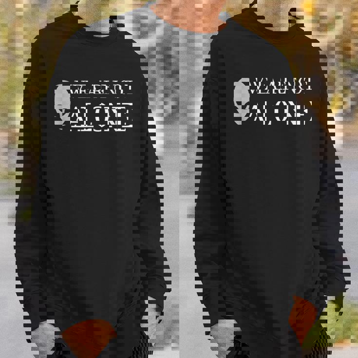 面白いエイリアン地球外ufo We Are Not Alone スウェットシャツ 彼への贈り物