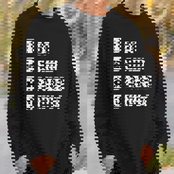 食べる 睡眠 ポーカー リピート トランプ ゲーム ホールデム スウェットシャツ 彼への贈り物