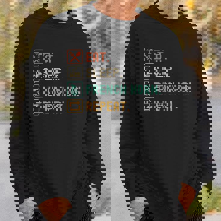 食べる、寝る、フレンチ ホルン リピート 面白いフレンチ ホルン愛好家 スウェットシャツ 彼への贈り物