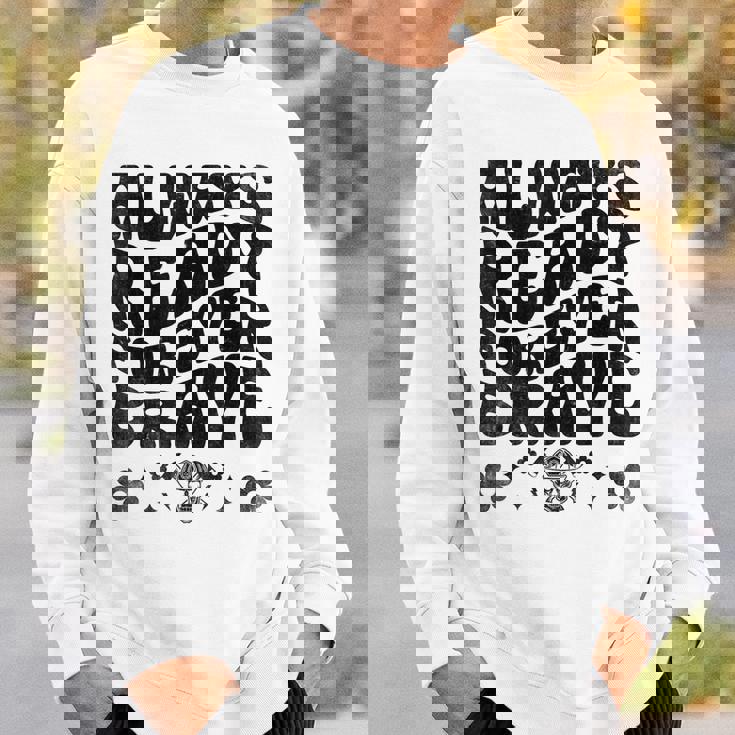 Always Ready Forever Brave 消防士 消防士 スウェットシャツ 彼への贈り物