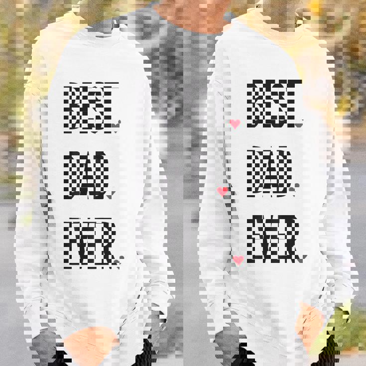 Best Dad Ever シャツ Daddy 父の日 スウェットシャツ 彼への贈り物