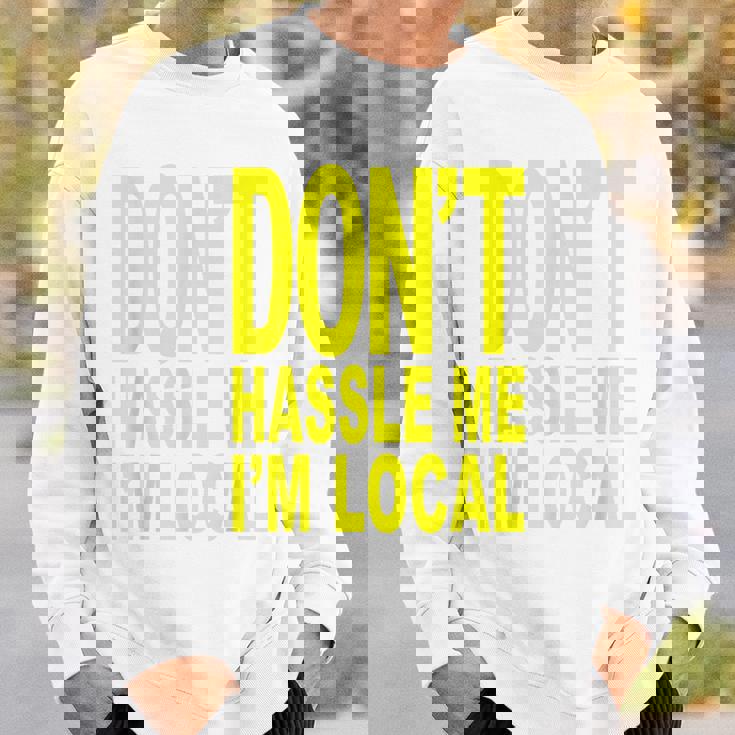 Don't Hassle Me I'm Local Fromurf ドキュメンタリー映画 スウェットシャツ 彼への贈り物