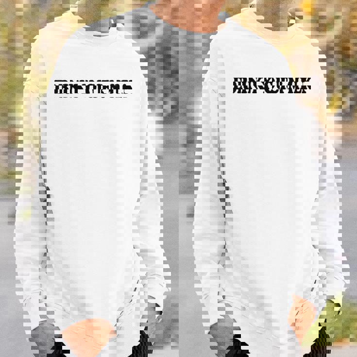 Drink Your Milk MilkDad Drink Your Milk スウェットシャツ 彼への贈り物