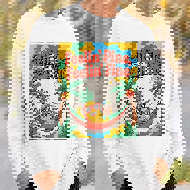 Feelin' Pine Feelin' Fine パイナップル トロピカル ビーチ 楽しい スウェットシャツ 彼への贈り物