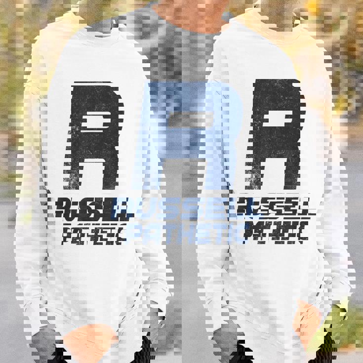 Russell Pathetic Unathletic プットダウン&インシュルト スウェットシャツ 彼への贈り物