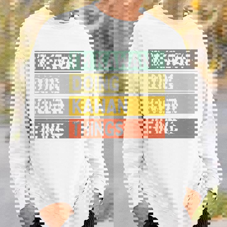 I'm Kawan Doing Kawan Things 面白い名言 長袖tシャツ スウェットシャツ 彼への贈り物