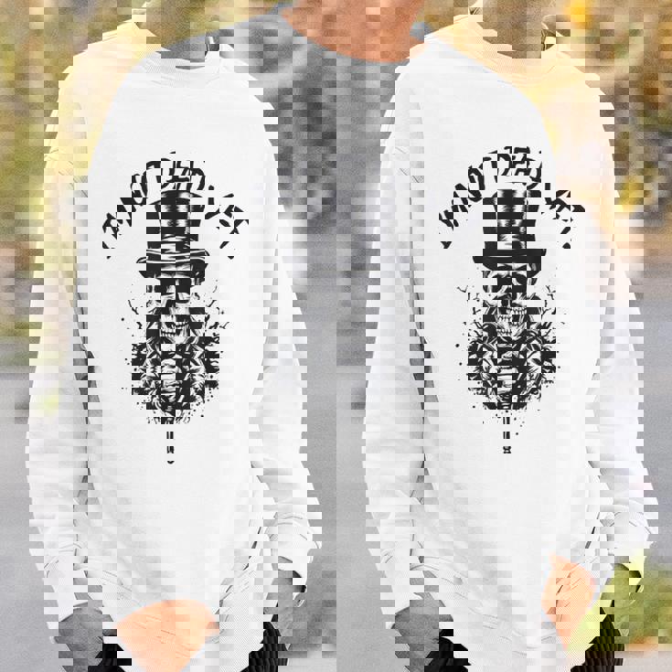 I'm Not Dead Yet Thekeleton Head スウェットシャツ 彼への贈り物