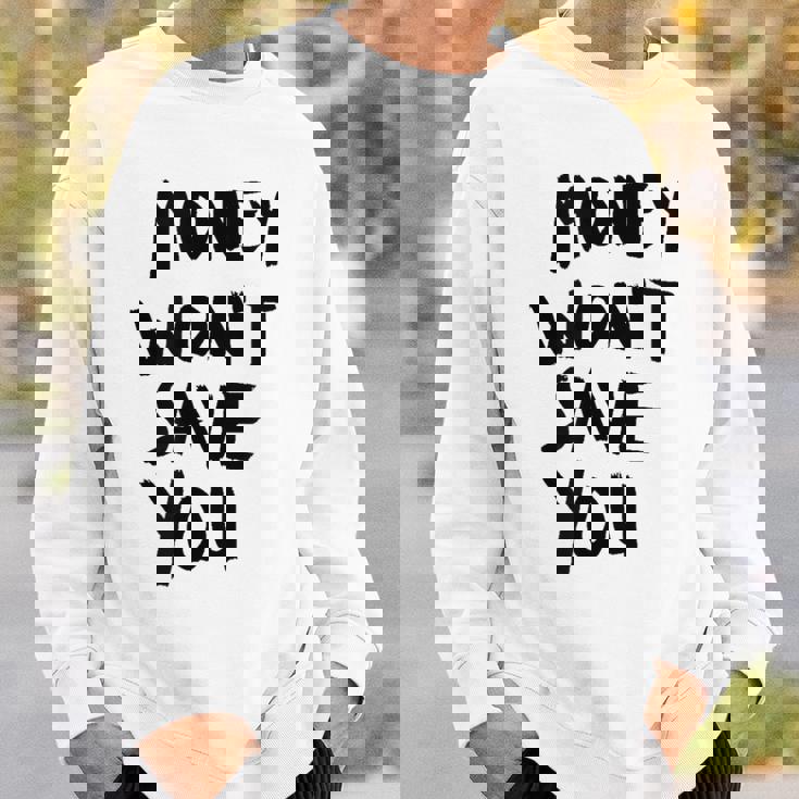 Money Will Notave You マネー 携帯電話ケース スウェットシャツ 彼への贈り物