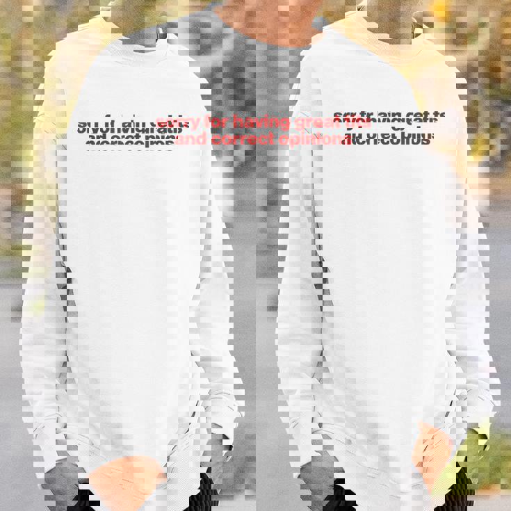 Sorry For Having Great Tits And Correct Opinions Y2k スウェットシャツ 彼への贈り物