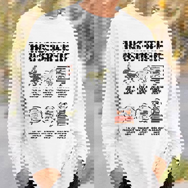 Things I Do Mypare Time 馬 面白い 乗馬 メンズ レディース スウェットシャツ 彼への贈り物