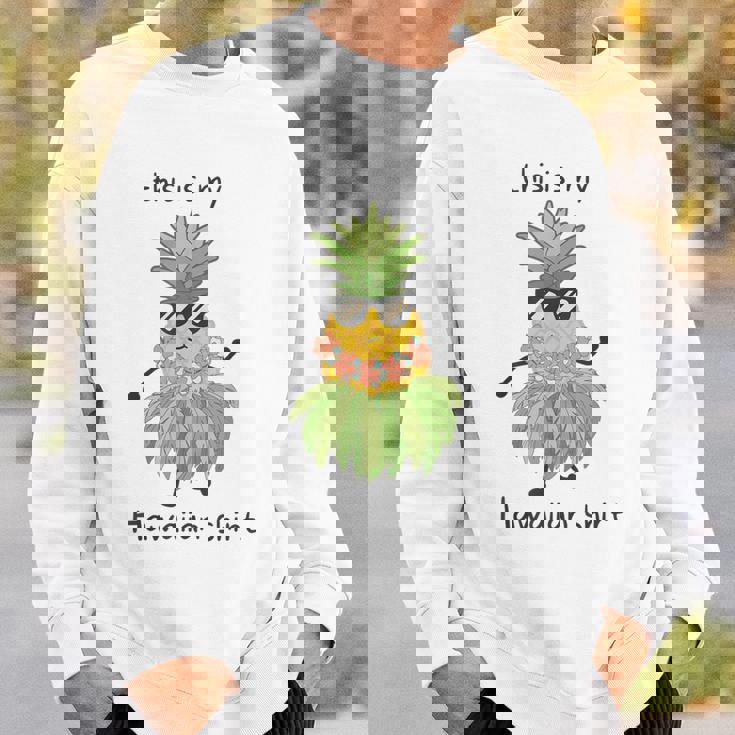 This Is My Hawaiian パイナップル フラダンス ルアウハワイ スウェットシャツ 彼への贈り物