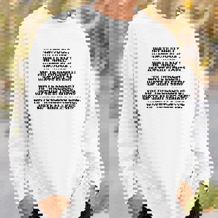 What The Hell What The Helly What The Helly 裏面 スウェットシャツ 彼への贈り物