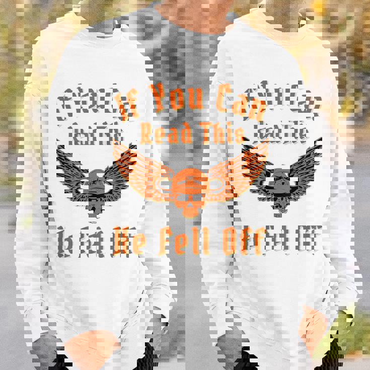 これを読めば、彼はバイカー向けのダークユーモアサインから落ちた スウェットシャツ 彼への贈り物