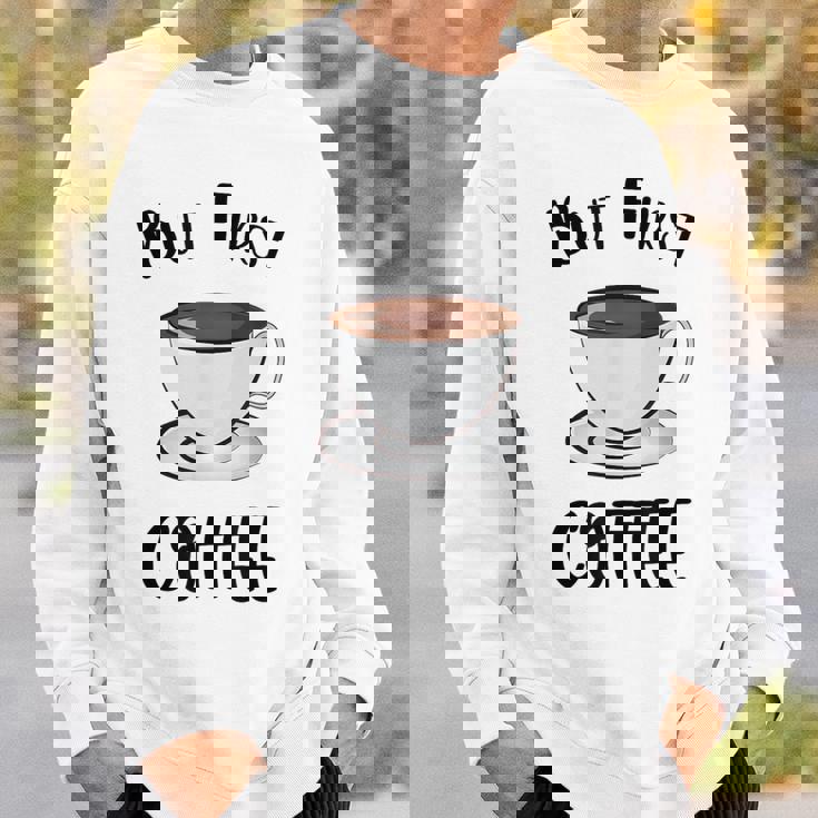 でもファーストコーヒーおもしろいコーヒー好きかわいい スウェットシャツ 彼への贈り物
