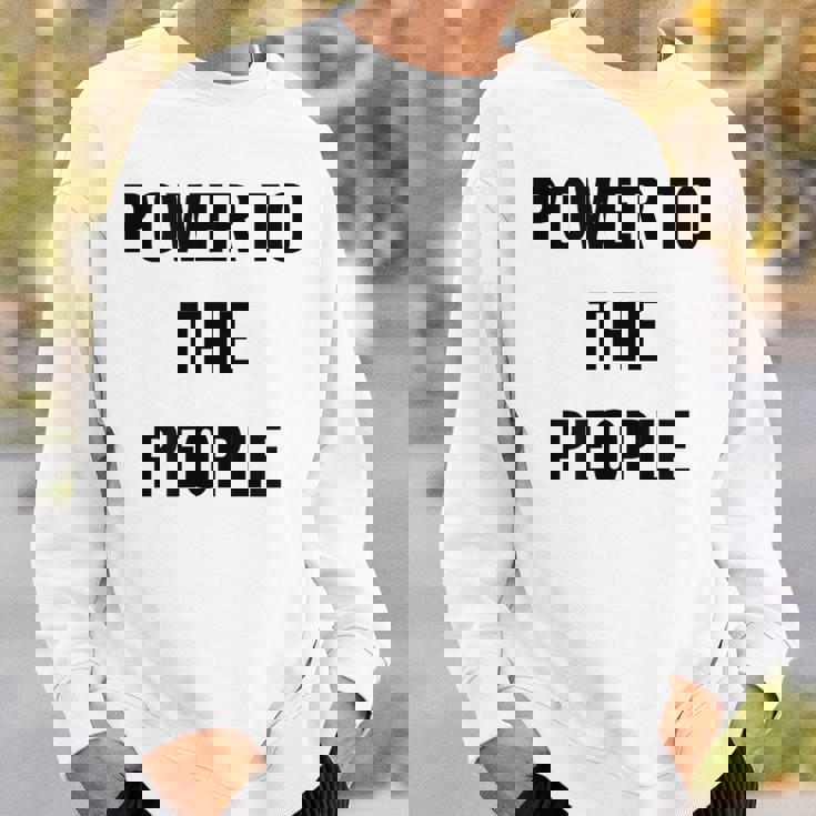 パワー・トゥ・ザ・ピープル スウェットシャツ 彼への贈り物