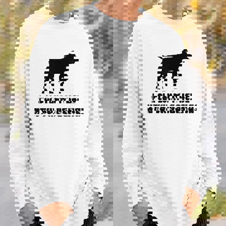 ブリタニー・スパニエル 私はあなたの提案ではなく私の鼻に従います スウェットシャツ 彼への贈り物