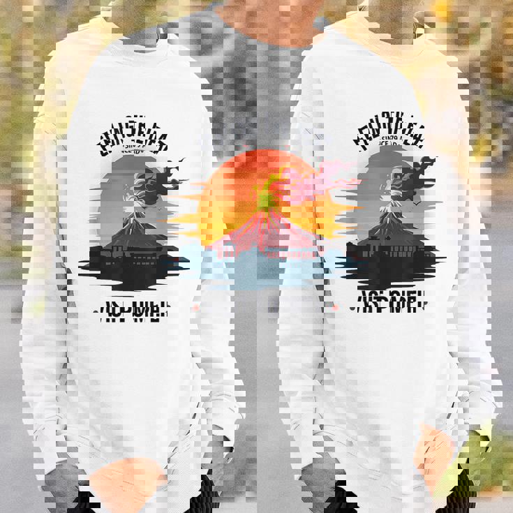 ポンペイ訪問 面白いローマの歴史 スウェットシャツ 彼への贈り物