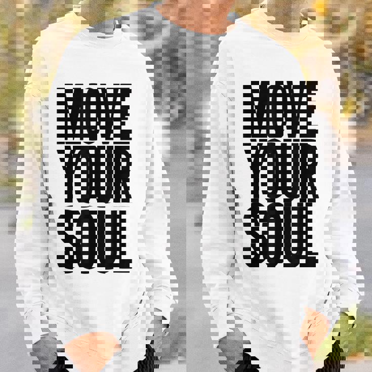 ムーブユアソウル モチベーション インスピレーション スウェットシャツ 彼への贈り物