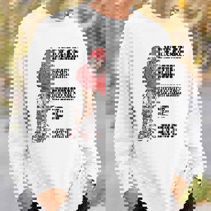 ラインマンのクォーターバックにはアメリカンフットボールにヒーローが必要 スウェットシャツ 彼への贈り物