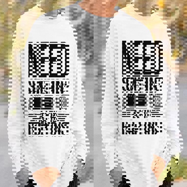 受付係の受付秘書に聞いて欲しいもの スウェットシャツ 彼への贈り物