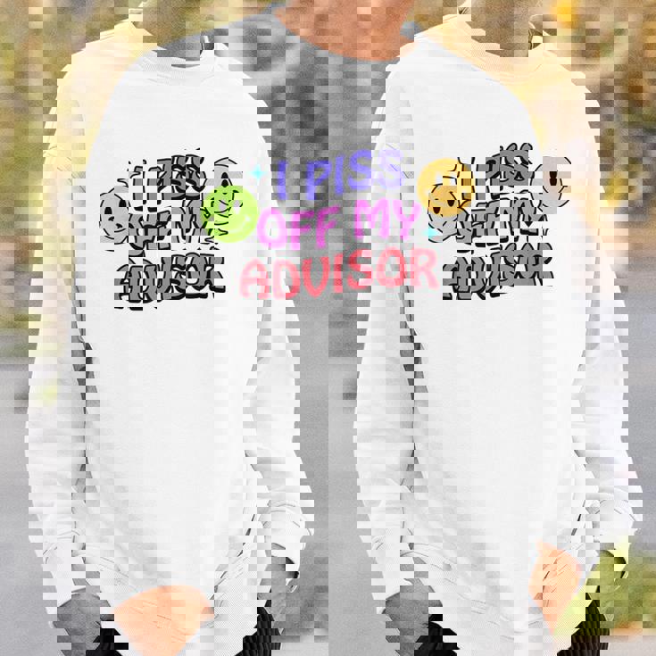 私はアドバイザーを怒らせます スウェットシャツ 彼への贈り物