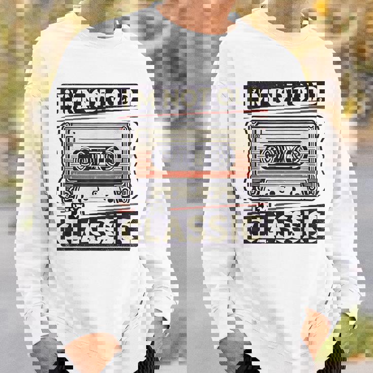 私は老けていない 私はクラシック 面白いレトロ テクニック スウェットシャツ 彼への贈り物