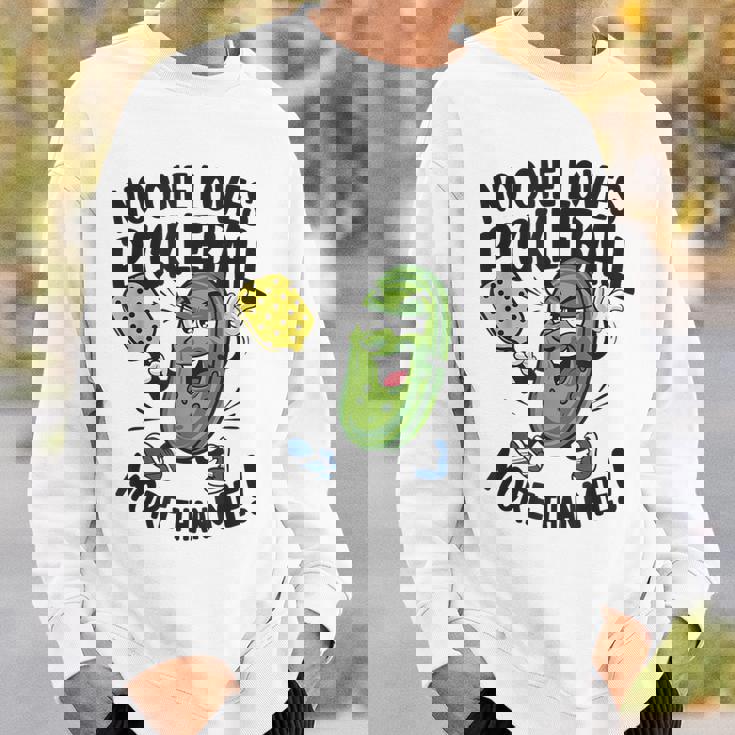 私ほどピックルボールが好きな人はいない スウェットシャツ 彼への贈り物