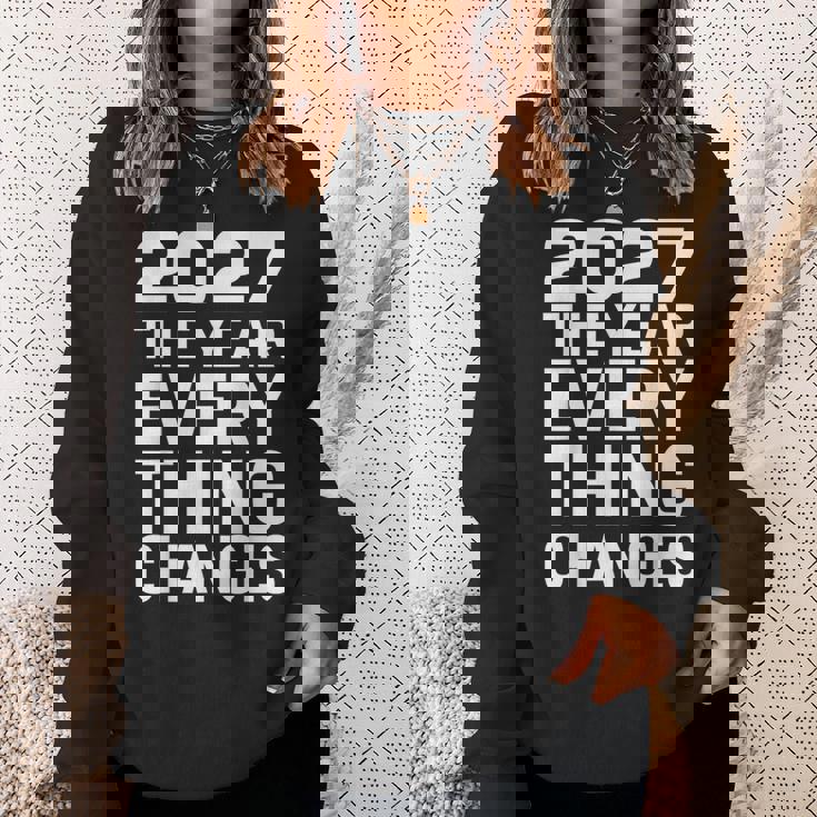2027 すべてが変わる年 スウェットシャツ 彼女への贈り物