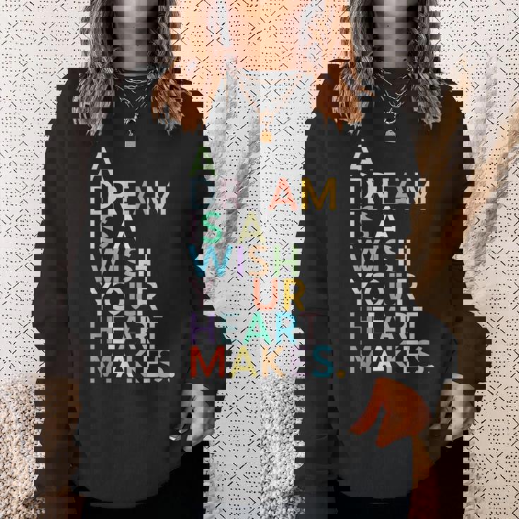A Dream Is A Wish Your Heart Make スウェットシャツ 彼女への贈り物