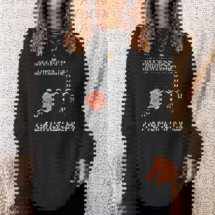Amean-Oh-Acidという態度の酸を何と呼びますか スウェットシャツ 彼女への贈り物