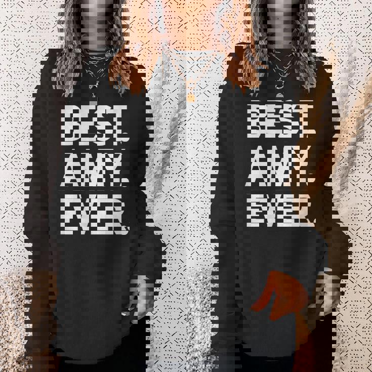 Best Amy Ever 人気 誕生名 エイミーコスチューム スウェットシャツ 彼女への贈り物