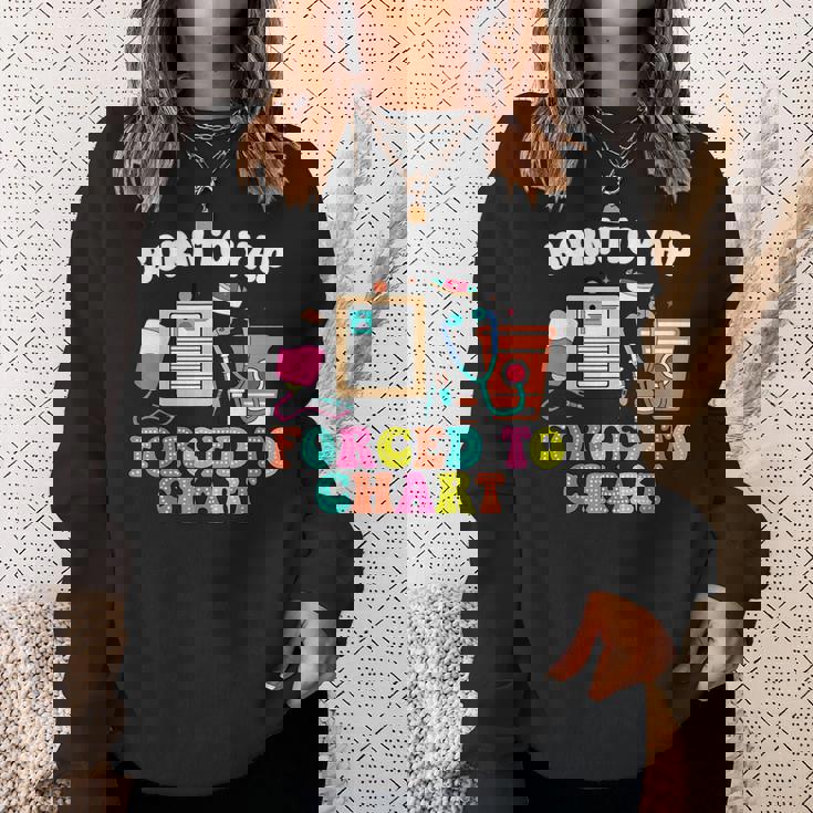 Born To Yap 強制的にチャートナース卒業 スウェットシャツ 彼女への贈り物