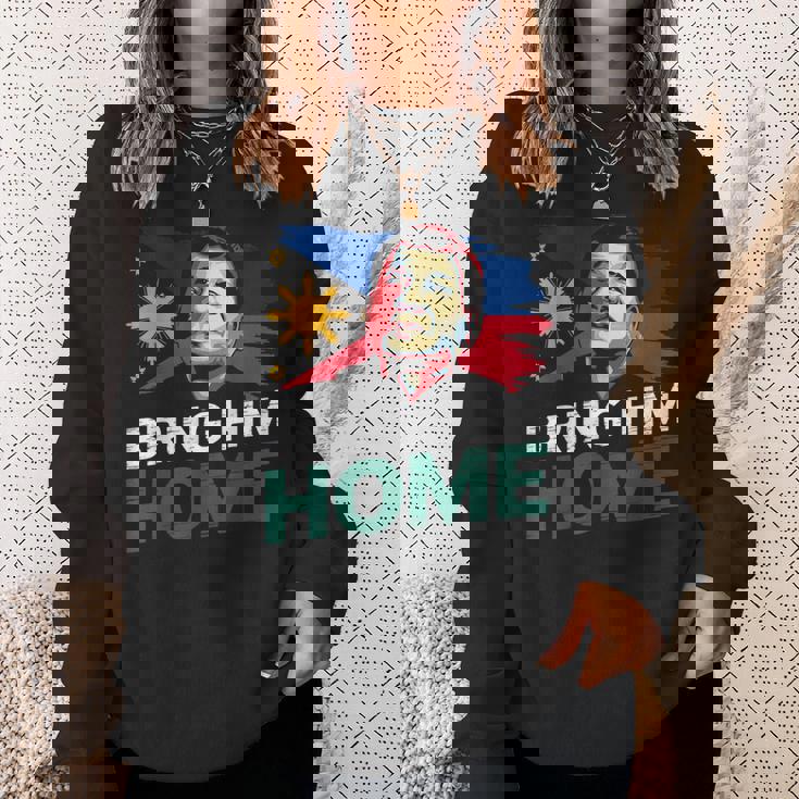 Bring Him Home サポーター Digong Duterte フィリピン Du30 スウェットシャツ 彼女への贈り物