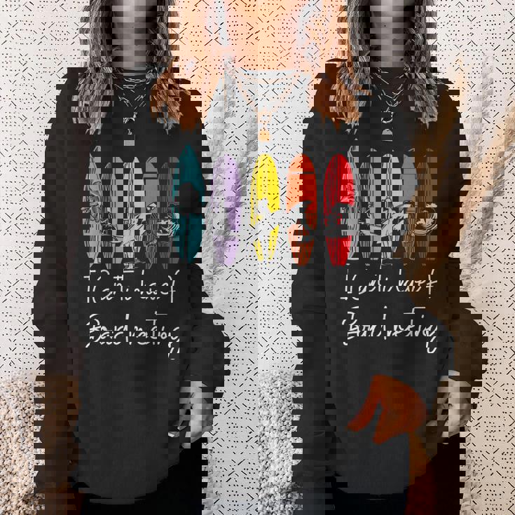 I Can't I Have Aurfboard Meetingurfing ファニーサーファーtシャツ スウェットシャツ 彼女への贈り物