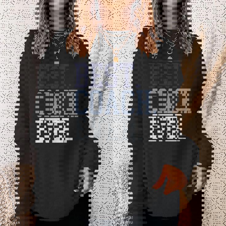 Coach Definition Coach Best Coach Ever スウェットシャツ 彼女への贈り物