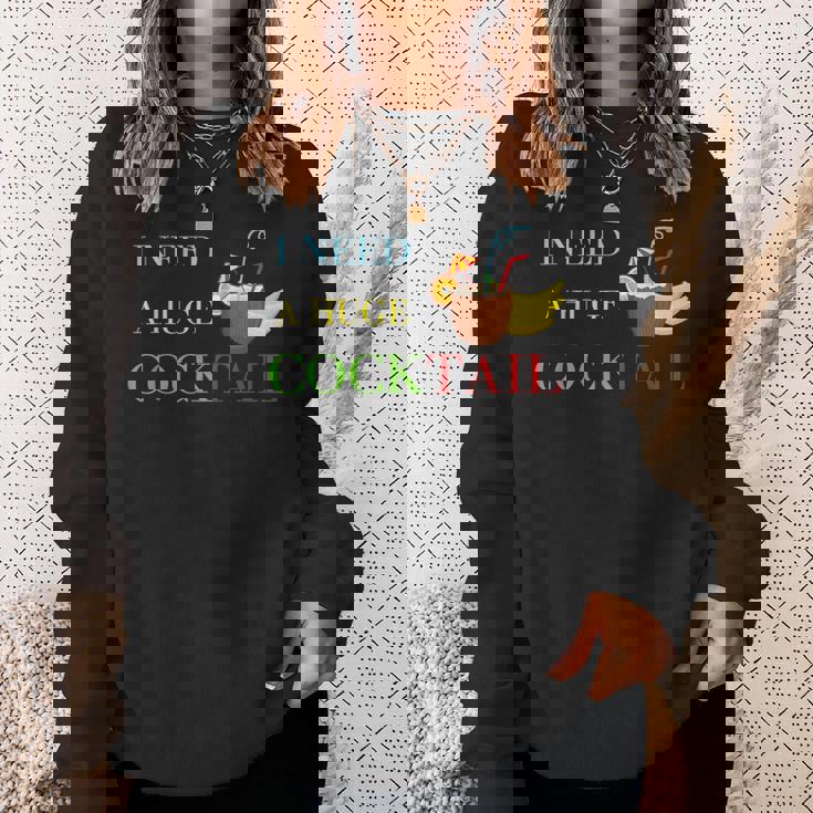 Day Drinking I Need A Huge Cocktail For カクテル スウェットシャツ 彼女への贈り物