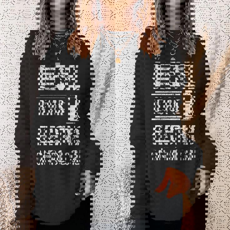 Diesel Because Electric Can't Roll Coal Truck スウェットシャツ 彼女への贈り物