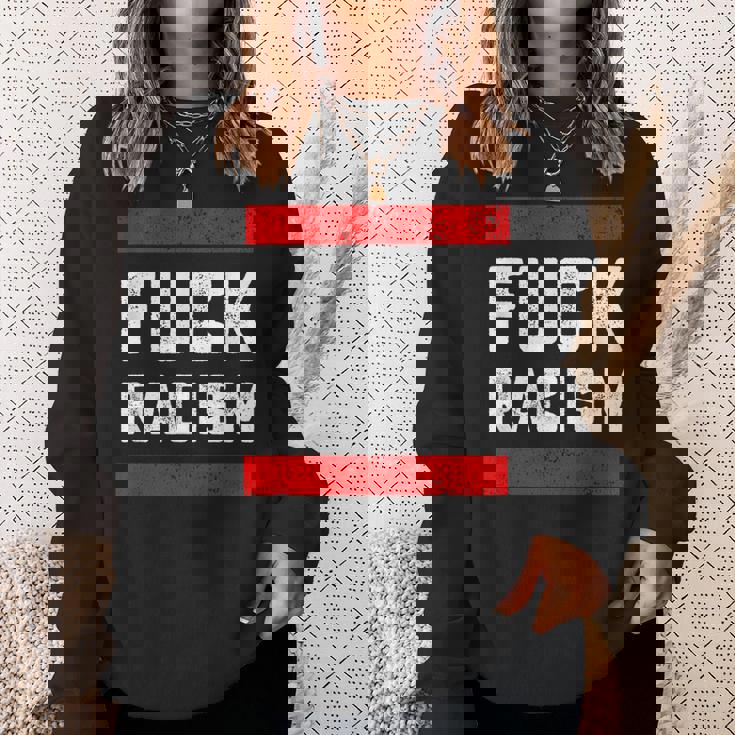 Fuck Racism 反人種差別者 スウェットシャツ 彼女への贈り物