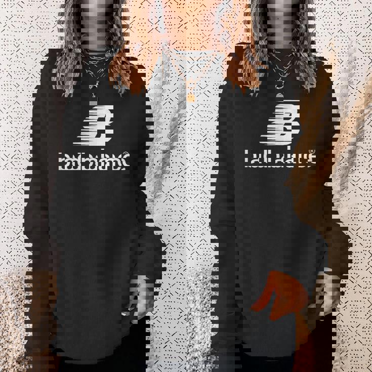 Parody 賢い人のための悪いバランスのクールなデザイン スウェットシャツ 彼女への贈り物