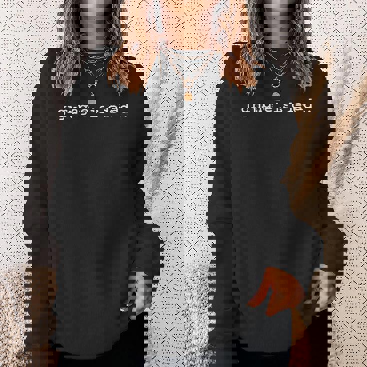 Grunge Is Dead 90年代ロック、グランジ、パンク、ロックンロールミュージック スウェットシャツ 彼女への贈り物