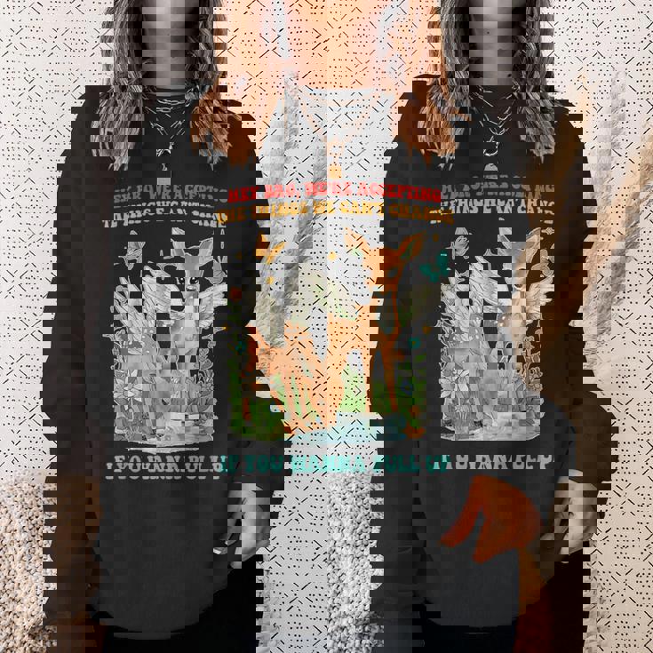 Hey Bro、We Accepting The Things We Can't Change スウェットシャツ 彼女への贈り物