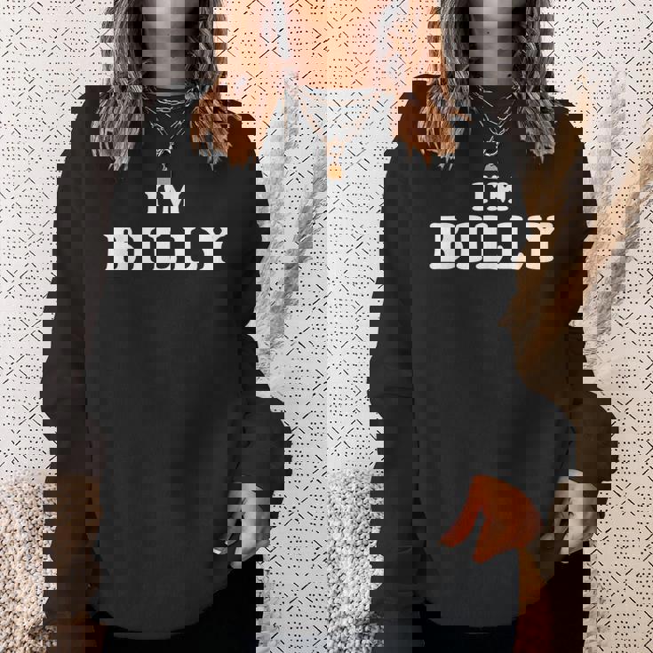 I'm Billy 私はビリーです I Am Billy スウェットシャツ 彼女への贈り物