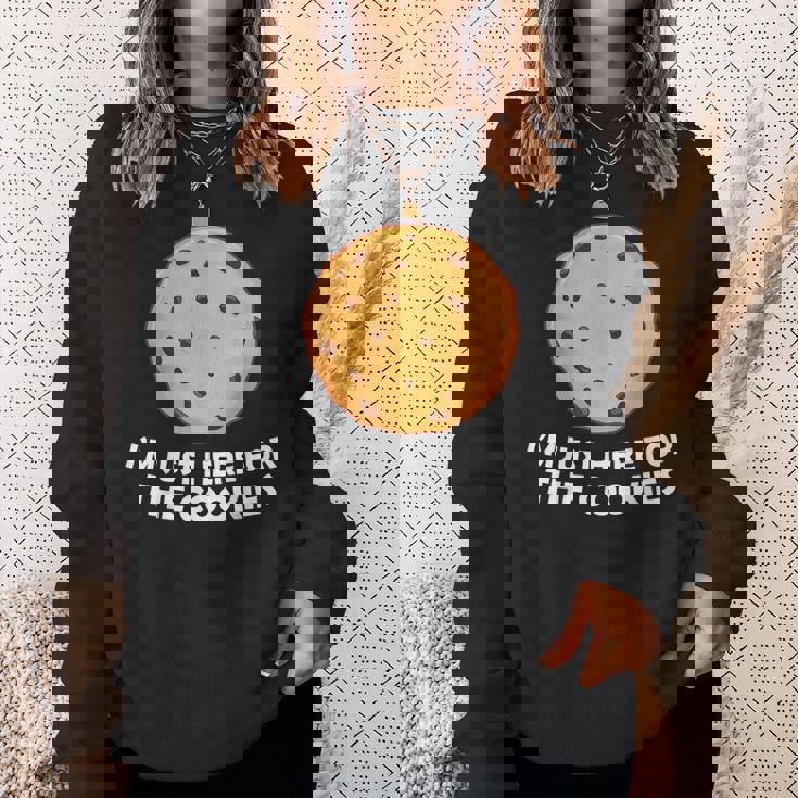 I'm Just Here For The Cookie 面白いチョコレートチップクッキー スウェットシャツ 彼女への贈り物