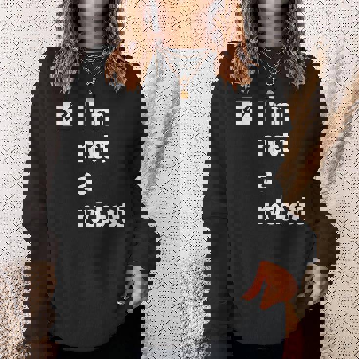 I'm Not A Robot Ai 人工知能ゲーマー スウェットシャツ 彼女への贈り物