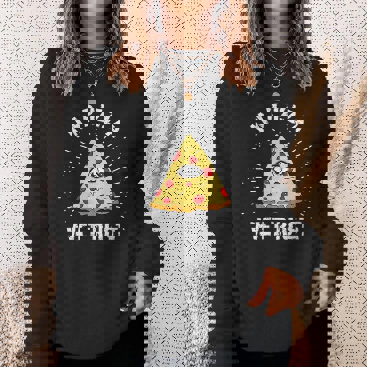 In Pizza We Trust Alleeing Eye Illuminati Faith スウェットシャツ 彼女への贈り物